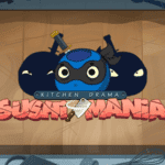 Kitchen Drama Sushi Mania