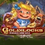 Goldilocks