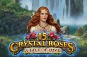 15 Crystal Roses: A Tale of Love