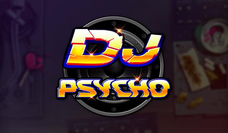 DJ Psycho Slot – Demo & Review slot cover image