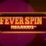 Fever Spin Megaways