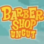 Barber Shop Uncut