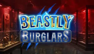 Beastly Burglars