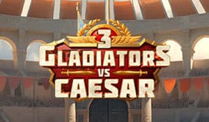 3 Gladiators vs Caesar