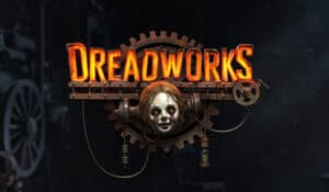 Dreadworks