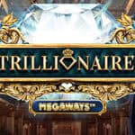 Trillionaire Megaways
