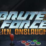 Brute Force Alien Onslaught