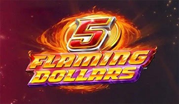 5 Flaming Dollars Slot – Demo & Review slot cover image