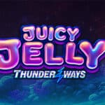 Juicy Jelly Thunder Ways