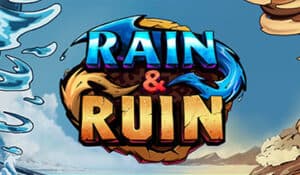 Rain & Ruin