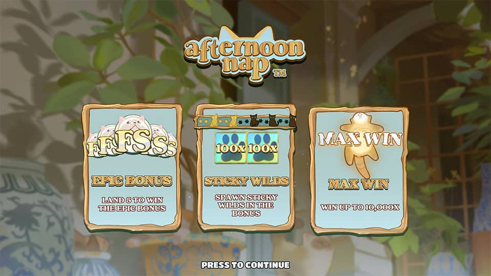Intro screen of Afternoon Nap slot highlighting features like Epic Bonus with 6 FS symbols, Sticky Wilds, and a 10,000x max win.