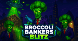 Broccoli Bankers Blitz