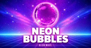 Neon Bubbles
