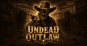 Undead Outlaw