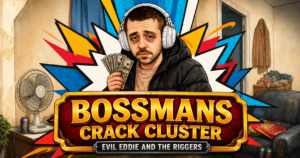 Bossmans Crack Cluster