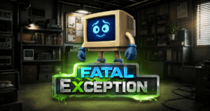 Fatal Exception