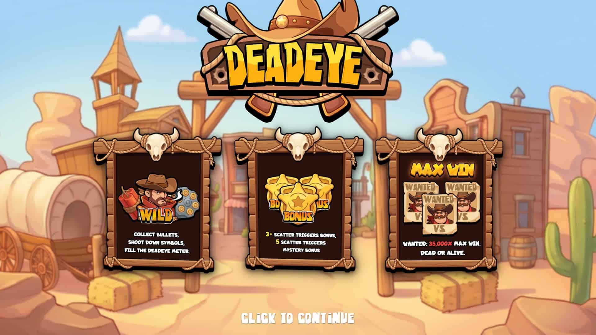 Deadeye slot intro screen
