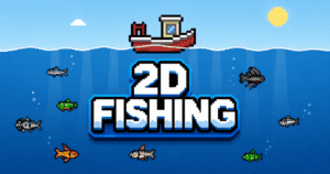 2D Fishing