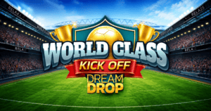 World Class Kick Off Dream Drop