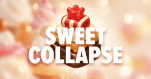 Sweet Collapse