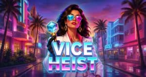 Vice Heist