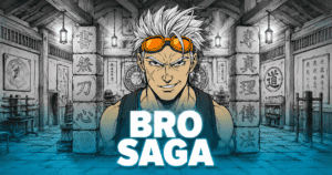 Bro Saga