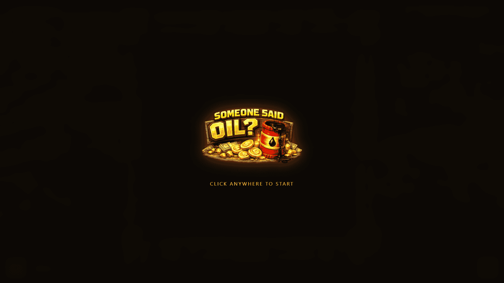 Someone said oil? slot intro screen