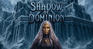 Shadow of Dominion