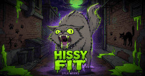 Hissy Fit