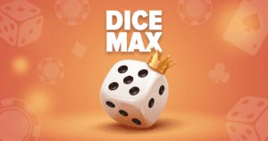 Dice Max