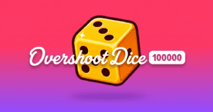 Overshoot Dice 100000