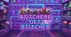 Stitchers Get Stitches
